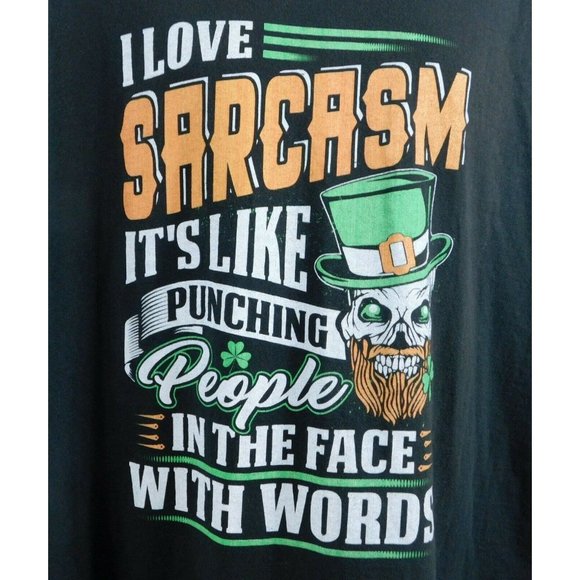 I Love Sarcasm Its Like Punching People In The Face With Words T-shirt Black 4XL - Picture 7 of 7